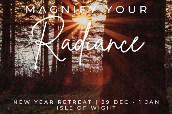Magnify Your Radiance - December - What's On - Isle of Wight